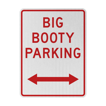 Big Booty Parking Streetsign