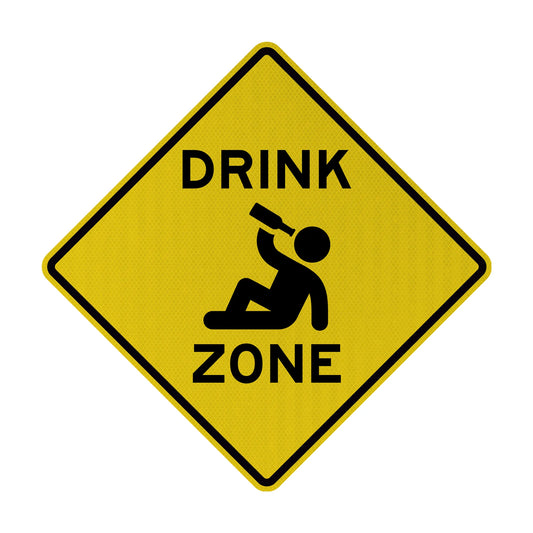 Drink Zone Streetsign