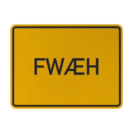 FWÆH Streetsign