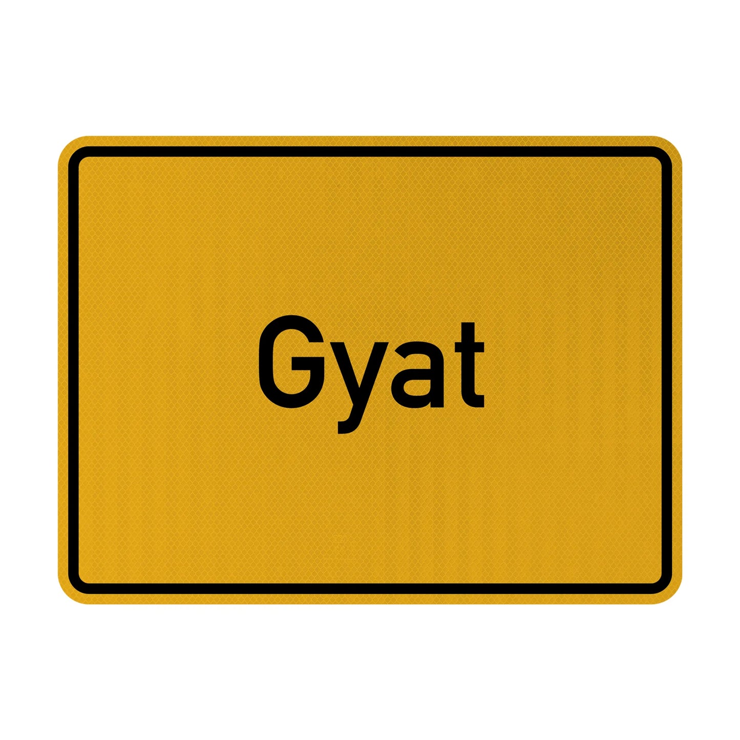 Gyat Streetsign