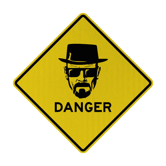 Heisenberg Danger Streetsign