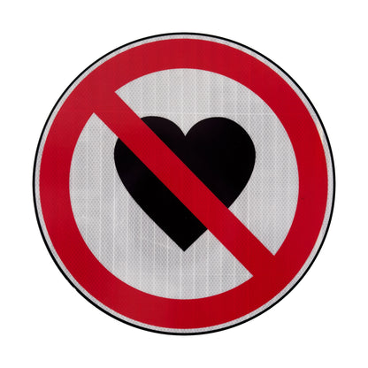 No Love Streetsign