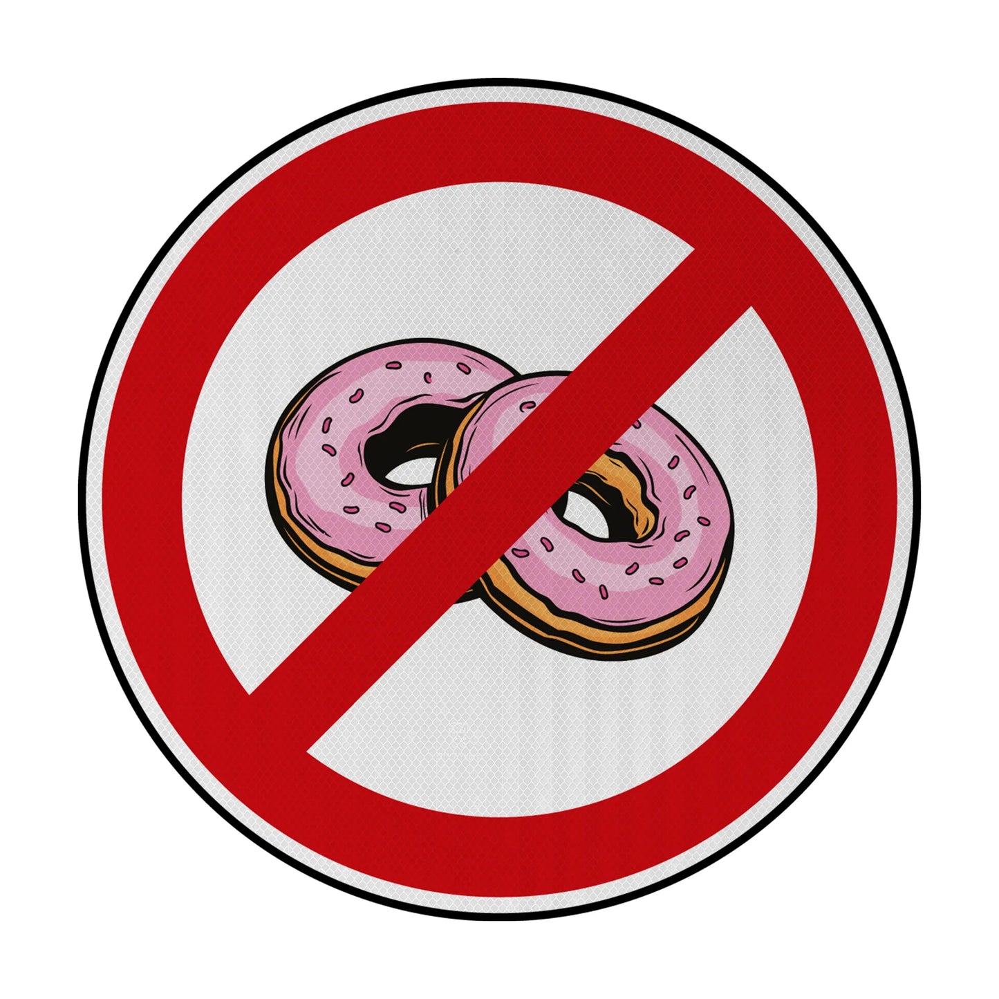 No Donuts Streetsign