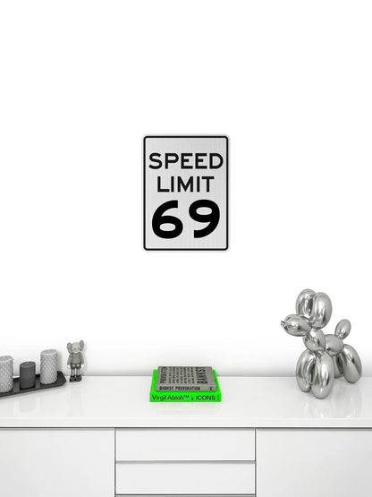 SPEED LIMIT 69 Streetsign